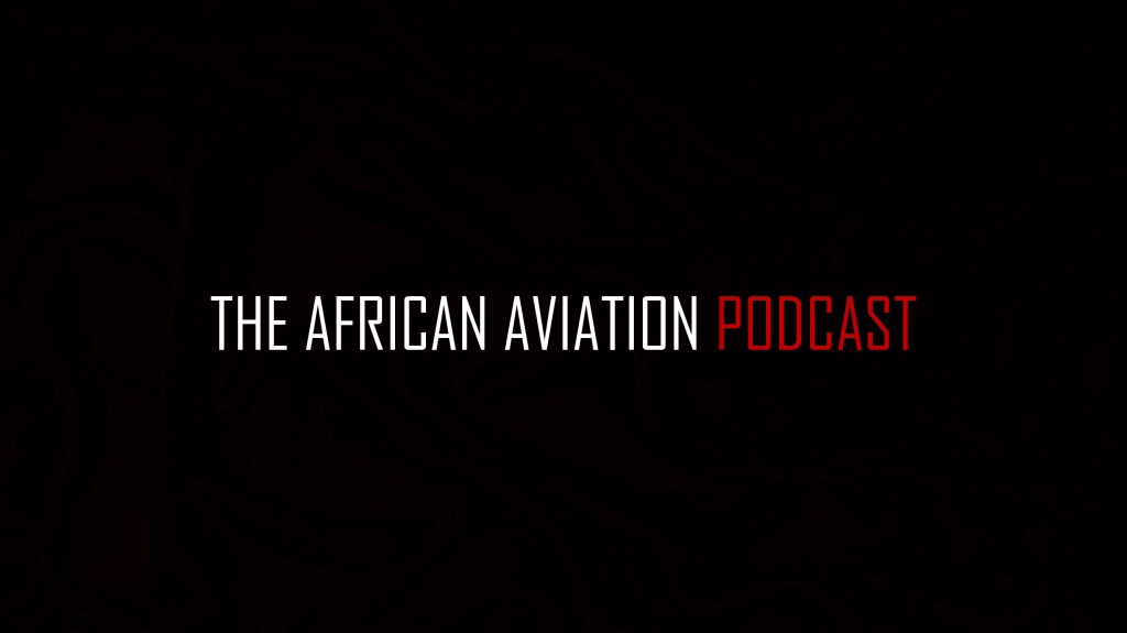 THE AFRICAN AVIATION PODCAST: Ep.1 -Segurança Operacional na aviação africana; Com Wole Shadare